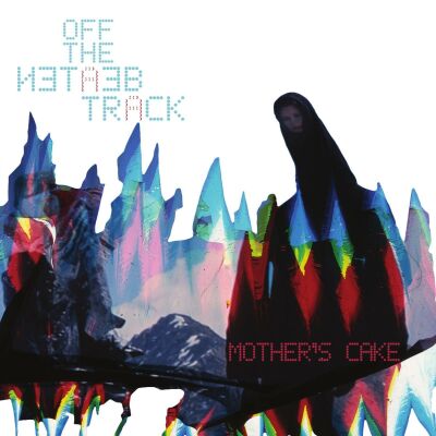 MotherS Cake - Off The Beaten Track