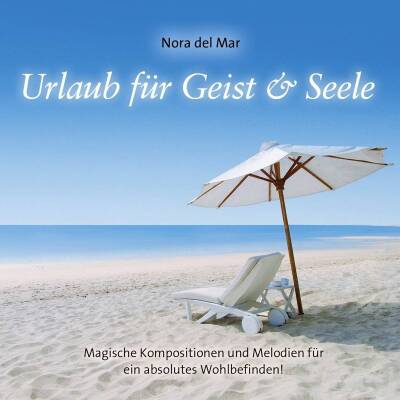 Del Mar Nora - Urlaub Fuer Geist & Seele