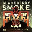 Blackberry Smoke - Like An Arrow