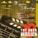 Bailey Morgan - Tot Aber Herzlich