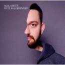 Kalkbrenner Fritz - SUOL MATES