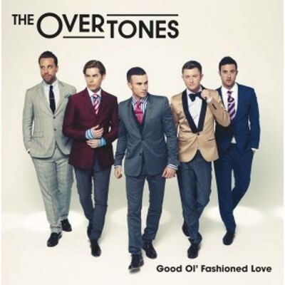 Overtones, The - Good Ol Fashioned Love