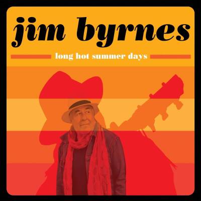Byrnes Jim - Long Hot Summer Days