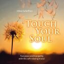 Scheffner Oliver - Touch Your Soul
