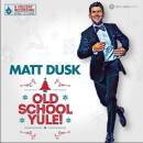 Dusk Matt - Old School Yule