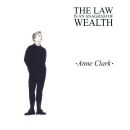 Clark Anne - Law Is An Anagram Of Wealth, The