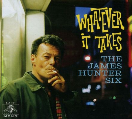 Hunter James Six, The - Whatever It Takes