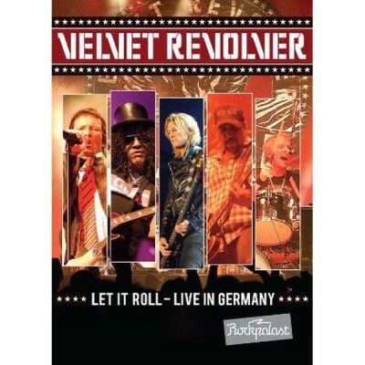 Velvet Revolver - Let It Roll - Live In Germany