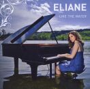 Eliane - Like The Water