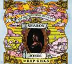 Jones Sharon & the Dap Kings - Give The People What...