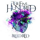 Five Hundred, The - Bleed Red