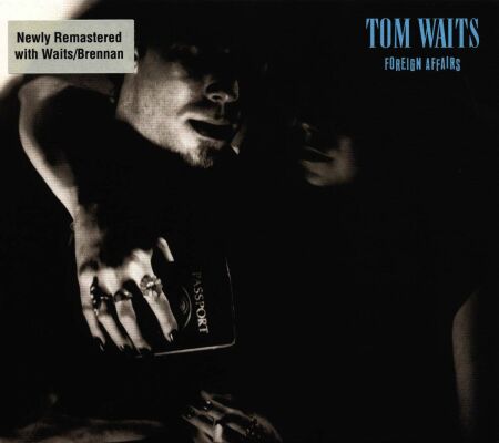 Waits Tom - Foreign Affairs (Remastered)