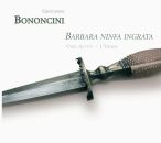 Bononcini Giovanni Battista - Barbara Ninfa Ingrata (Cyril Auvity (Tenor / LYriade / Cantatas and Sinfonias)