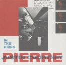 Pierre Justin Courtney - In The Drink