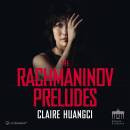 Huangci Claire - THE RACHMANINOV PRELUDES