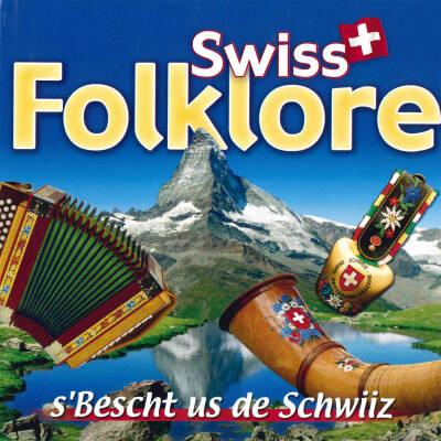 Swiss Folklore - S´bescht Us De Schwiiz (Diverse Interpreten)