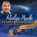 Pfarrer Brei Franz - Heilige Nacht