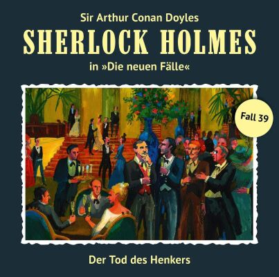 Sherlock Holmes - Der Tod Des Henkers