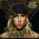 Diva John - Mama Said Rock Is Dead