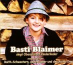Blaimer Basti & Raith / Schwestern - Basti Blaimer Singt Oberpfälzer Kinderlieder