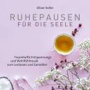 Keller Oliver - Ruhepausen Fuer Die Seele