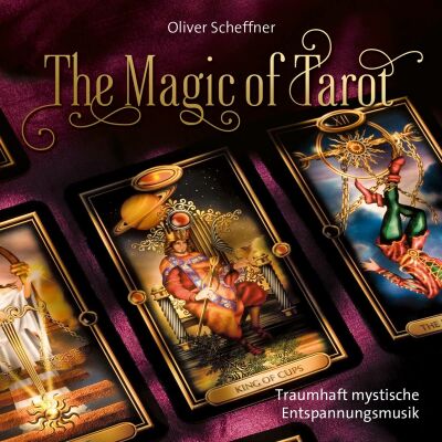 Scheffner Oliver - Magic Of Tarot, The
