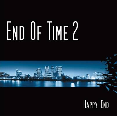 Hörbuch - End Of Time 2: Happy End