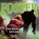 Hörbuch - Foster 10: Das Böse Im Guten