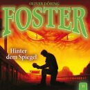 Hörbuch - Foster 11: Hinter Dem Spiegel