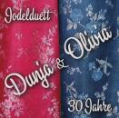 Dunja & Olivia Jodelduett - 30 Jahre