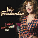 Freudenschuss Katie - Einfach Complikatie