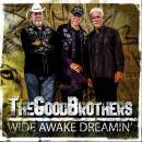 Good Brothers - Wide Awake Dreamin´