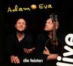 Feisten Die - Adam & Eva: Live