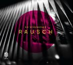 Schumacher Kai - Rausch