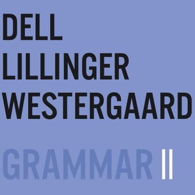 Dlw Dell Lillinger Westergaard - Grammar II