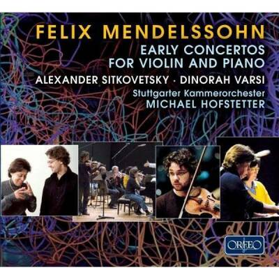 Mendelssohn Bartholdy Felix - Frühe Konz.vl / Klav. (Sitkovetsky Alexander / Varsi Dinorah)