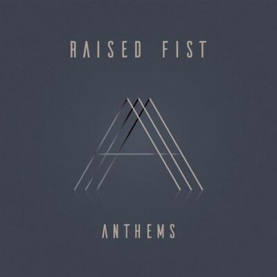 Raised Fist - Anthems: Black Vinyl