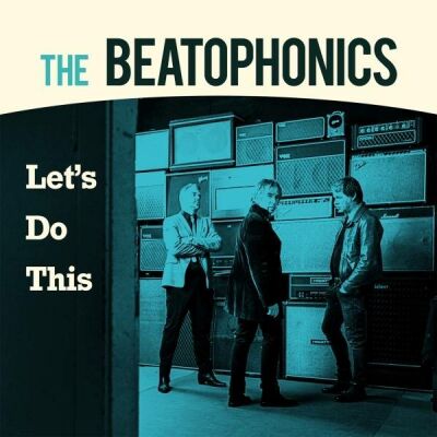 Beatophonics, The - Lets Do This