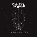 Martin Tingvall - Rocket In Space, The