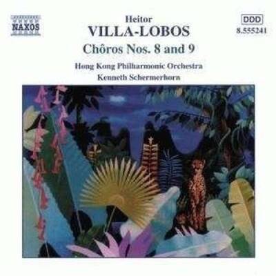 Villa-Lobos Heitor - Choros Nr8 & Nr9 (Schermerhorn)