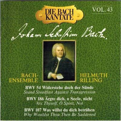 Bach Johann Sebastian - KANTATEN VOL.43/BWV 54, 107 & 186 (Rilling Helmuth / Bach Ensemble)
