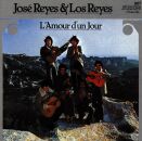Reyes José / Los Reyes - Amour D Un Jour L