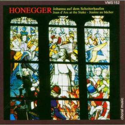 Honegger Arthur - Joan Darc At The Stake (Remmert Birgit / Altschul Susanne u.a.)