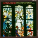 Honegger Arthur - Joan Darc At The Stake (Remmert Birgit...