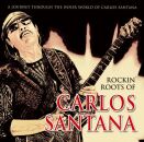Santana - Rockin Roots Of Carlos Santan