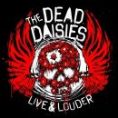 Dead Daisies, The - Live & Louder