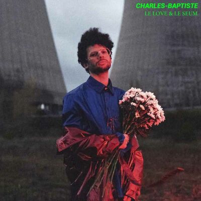 Charles / Baptiste - Le Love & Le Seum