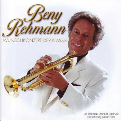 Beny Rehmann - Wunschkonzert Der Klassik