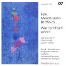 Mendelssohn Bartholdy Felix - Wie Der Hirsch Schreit:...