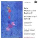Mendelssohn Bartholdy Felix - Wie der Hirsch schreit...